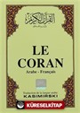 Le Coran Cep Boy / Arapça-Fransızca Kur'an-ı Kerim ve Meali