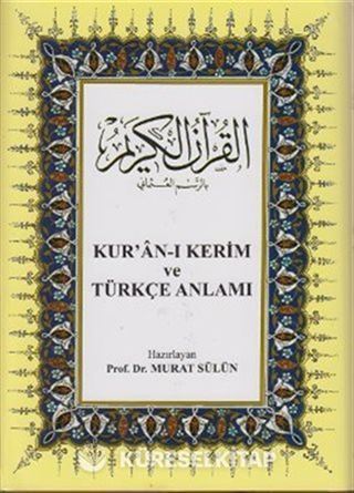 Kur'an-ı Kerim ve Türkçe Anlamı