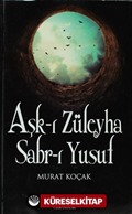 Aşk-ı Züleyha Sabr-ı Yusuf