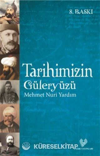 Tarihimizin Güleryüzü