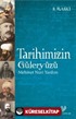 Tarihimizin Güleryüzü