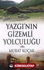 Yazgı'nın Gizemli Yolculuğu