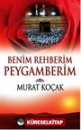 Benim Rehberim Peygamberim