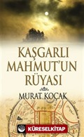 Kaşgarlı Mahmut'un Rüyası