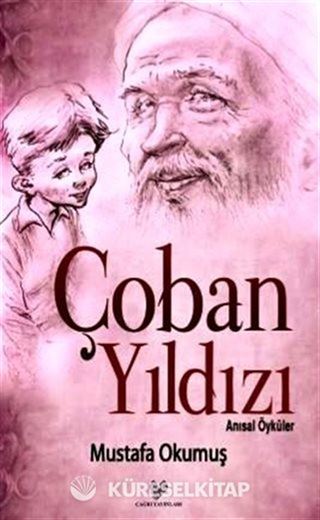 Çoban Yıldızı - Anısal Öyküler