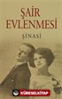 Şair Evlenmesi (Osmanlı Türkçesi ile Birlikte)