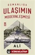 Osmanlıda Ulaşımın Modernleşmesi