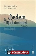 Dedem Hz. Muhammed (asm)