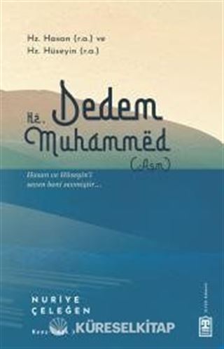 Dedem Hz. Muhammed (asm)