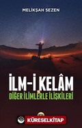 İlm-i Kelam ve Diğer İlimlerle İlişkileri