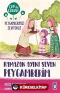 Ramazan Ayını Seven Peygamberim / Can ile Canan Peygamberimizi Seviyoruz