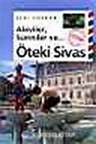 Aleviler, Sünniler ve Öteki Sivas