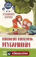 Dargınları Barıştıran Peygamberim / Can ile Canan Peygamberimizi Seviyoruz