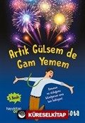 Artık Gülsem de Gam Yemem