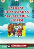 Satranç Dünyasından Masallarla Eğitim