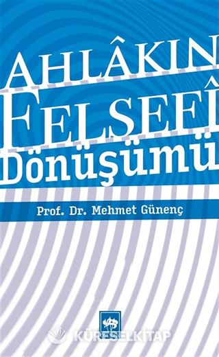 Ahlakın Felsefi Dönüşümü
