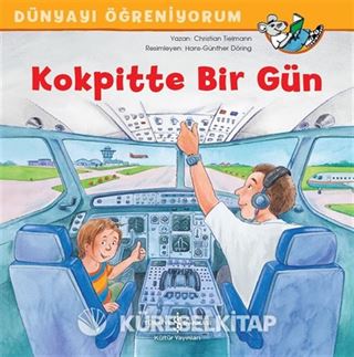 Kokpitte Bir Gün / Dünyayı Öğreniyorum