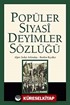 Popüler Siyasi Deyimler Sözlüğü