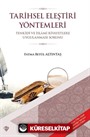 Tarihsel Eleştiri Yöntemlerin Tenkidi ve İslami Rivayetlere Uygulanması Sorunu