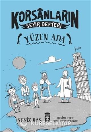 Yüzen Ada / Korsanların Seyir Defteri