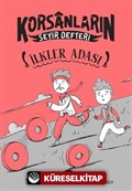 İlkler Adası / Korsanların Seyir Defteri