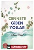 Cennete Giden Yollar