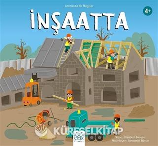 İnşaatta / Larousse İlk Bilgiler