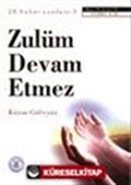 Zulüm Devam Etmez