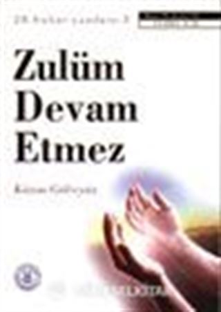 Zulüm Devam Etmez