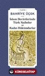 İslam Devletlerinde Türk Naibeler ve Kadın Hükümdarlar