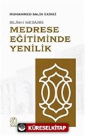 Medrese Eğitiminde Yenilik: Islah-ı Medaris