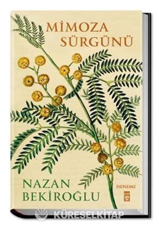 Mimoza Sürgünü (Bez Cilt - Sert Kapak)