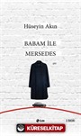 Babam İle Mersedes