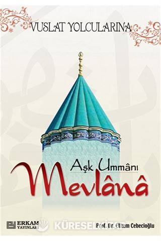 Aşk Ummânı Mevlana