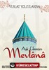 Aşk Ummânı Mevlana