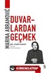 Duvarlardan Geçmek