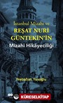 İstanbul Mizahı ve Reşat Nuri Güntekin'in Mizahi Hikayeciliği