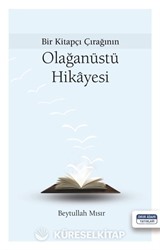 Bir Kitapçı Çırağının Olağanüstü Hikayesi