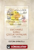 Eski Harfli Süreli Çocuk Yayınları