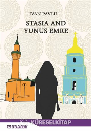 Stasia And Yunus Emre
