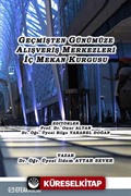 Geçmişten Günümüze Alışveriş Merkezleri İç Mekan Kurgusu