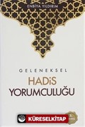 Geleneksel Hadis Yorumculuğu