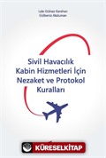 Sivil Havacılık Kabin Hizmetleri İçin Nezaket ve Protokol Kuralları