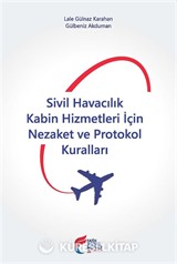 Sivil Havacılık Kabin Hizmetleri İçin Nezaket ve Protokol Kuralları