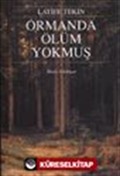 Ormanda Ölüm Yokmuş