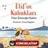 Elif''in Kabukları