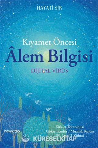 Kıyamet Öncesi Alem Bilgisi