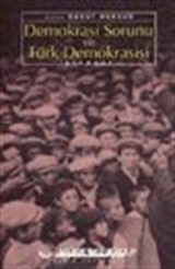 Demokrasi Sorunu ve Türk Demokrasisi