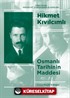 Osmanlı Tarihinin Maddesi