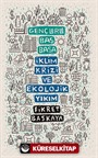 Gençlerle Baş Başa: İklim Krizi ve Ekolojik Yıkım